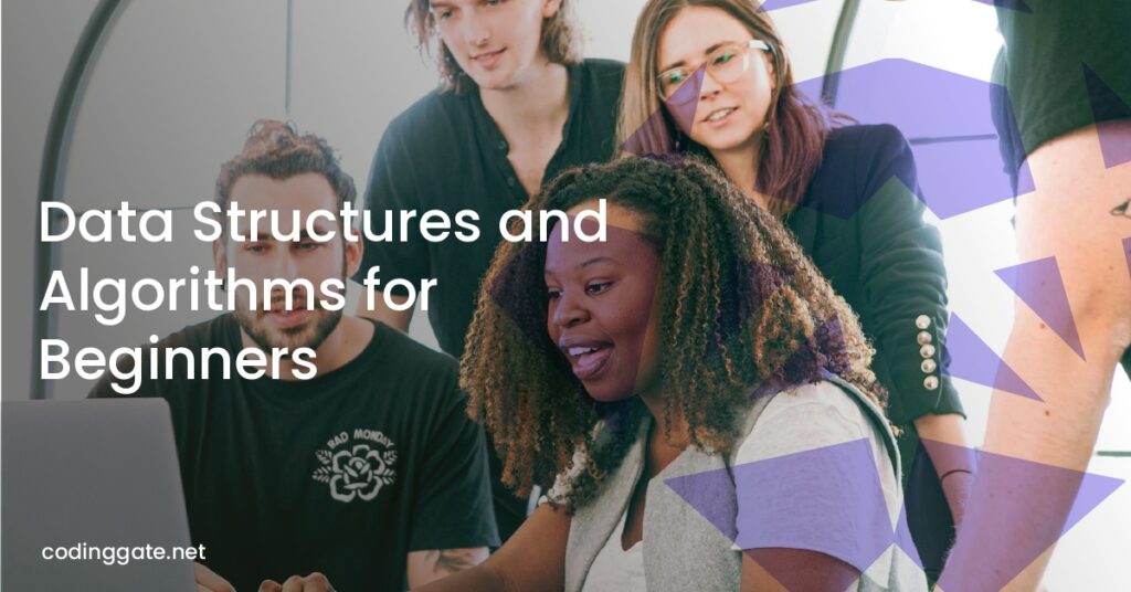 Data Structures and Algorithms for Beginners