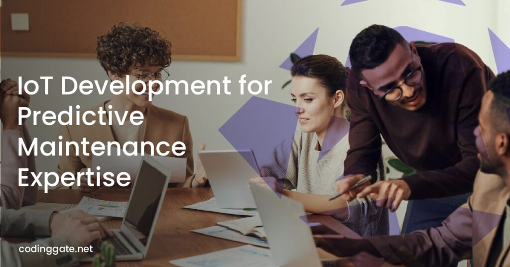 IoT Development for Predictive Maintenance Expertise