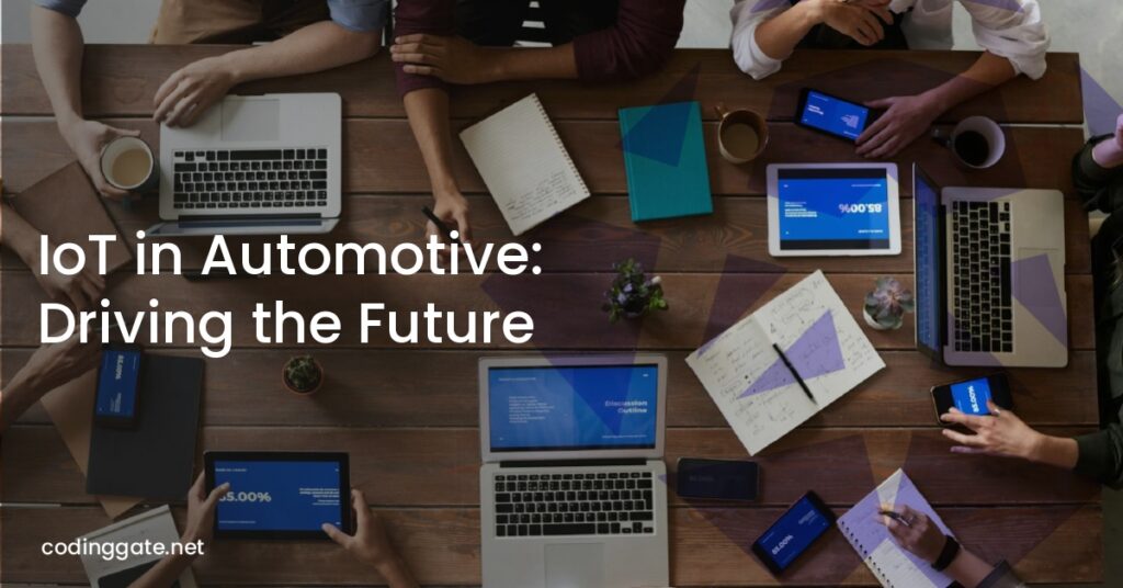 IoT in Automotive: Driving the Future