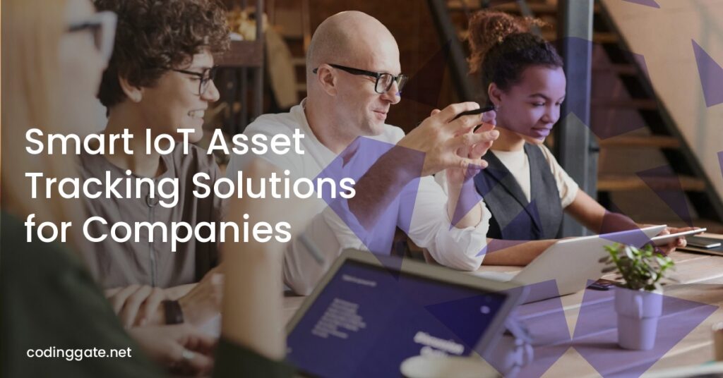 Smart IoT Asset Tracking Solutions for Companies