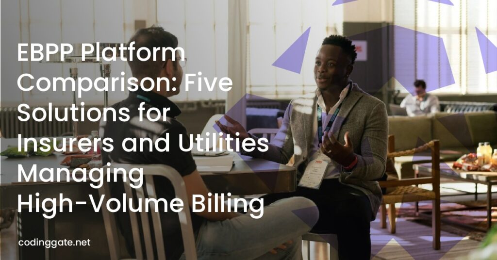 EBPP Platform Comparison: Five Solutions for Insurers and Utilities Managing High-Volume Billing